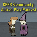 The RPPR Community Actual Play Podcast